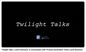 Laurie Simmons: Twilight Talks